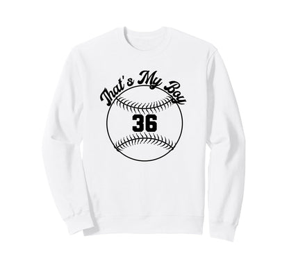 Thats My Baseball Number 36 Sweatshirt - Custom Art Print for Adults - T-Shirt, Sweatshirt, Hoodie