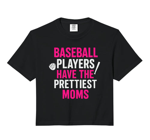 Baseball Players Have Prettiest Moms Hoodie - Streetwear Style Men Women - T-Shirt, Sweatshirt, Hoodie