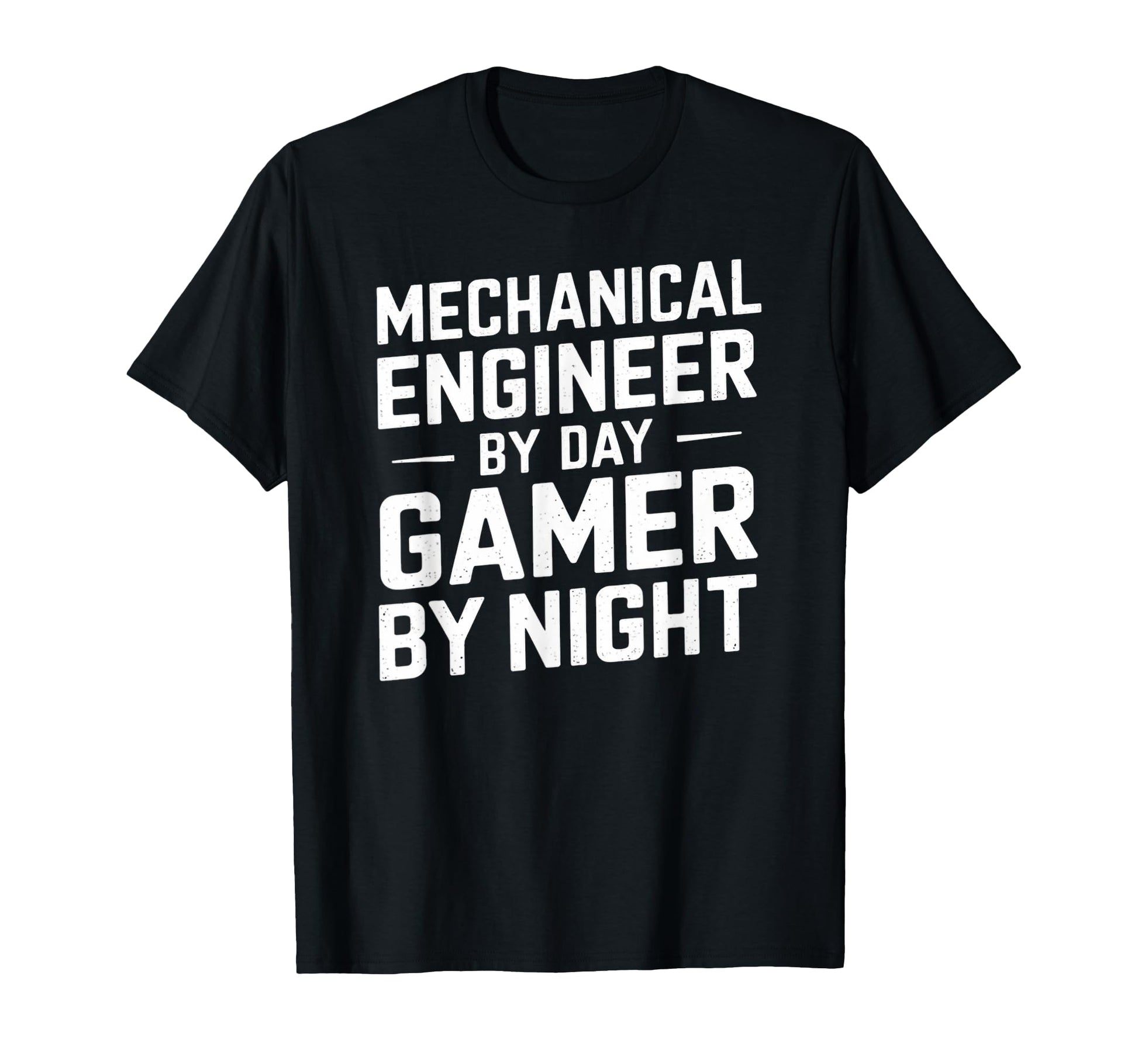 Mechanical Engineer Day Gamer T-Shirt - Casual Everyday Wear Men Women - T-Shirt, Sweatshirt, Hoodie