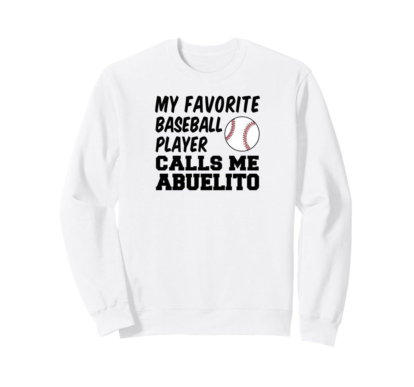 Favorite Baseball Player Calls Sweatshirt - Fun Novelty Design Men Women - T-Shirt, Sweatshirt, Hoodie