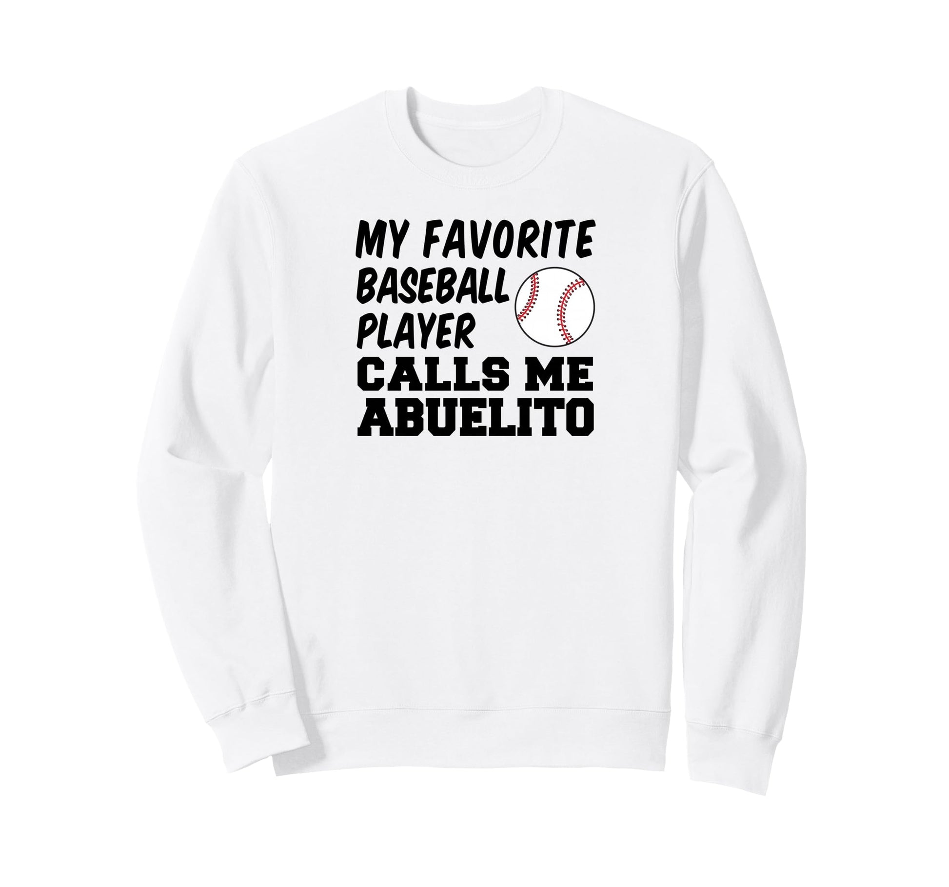 Favorite Baseball Player Calls Sweatshirt - Fun Novelty Design Men Women - T-Shirt, Sweatshirt, Hoodie