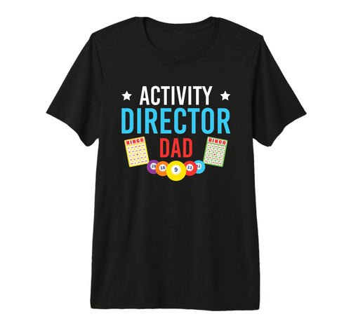 Mens Activity Director Dad Activity T-Shirt - Unique Graphic Men Women - T-Shirt, Sweatshirt, Hoodie