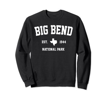 Big Bend National Park Hiking Sweatshirt - Custom Art Print Men Women - T-Shirt, Sweatshirt, Hoodie