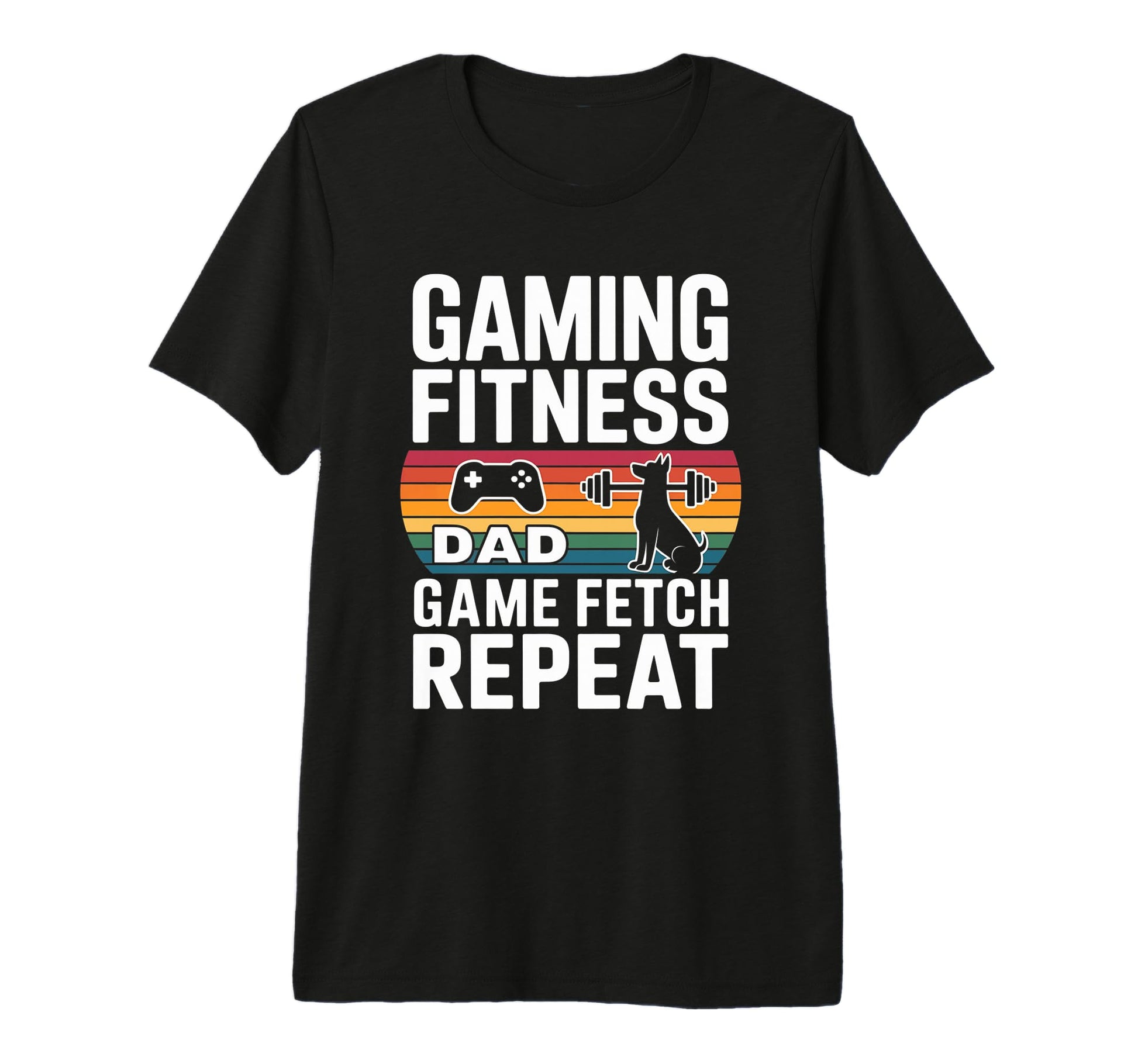 Gaming Fitness Dad Game Fetch Repeat Dog T-Shirt - Minimalist Print Unisex - T-Shirt, Sweatshirt, Hoodie