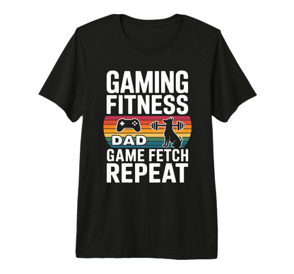 Gaming Fitness Dad Game Fetch Repeat Dog T-Shirt - Minimalist Print Unisex - T-Shirt, Sweatshirt, Hoodie
