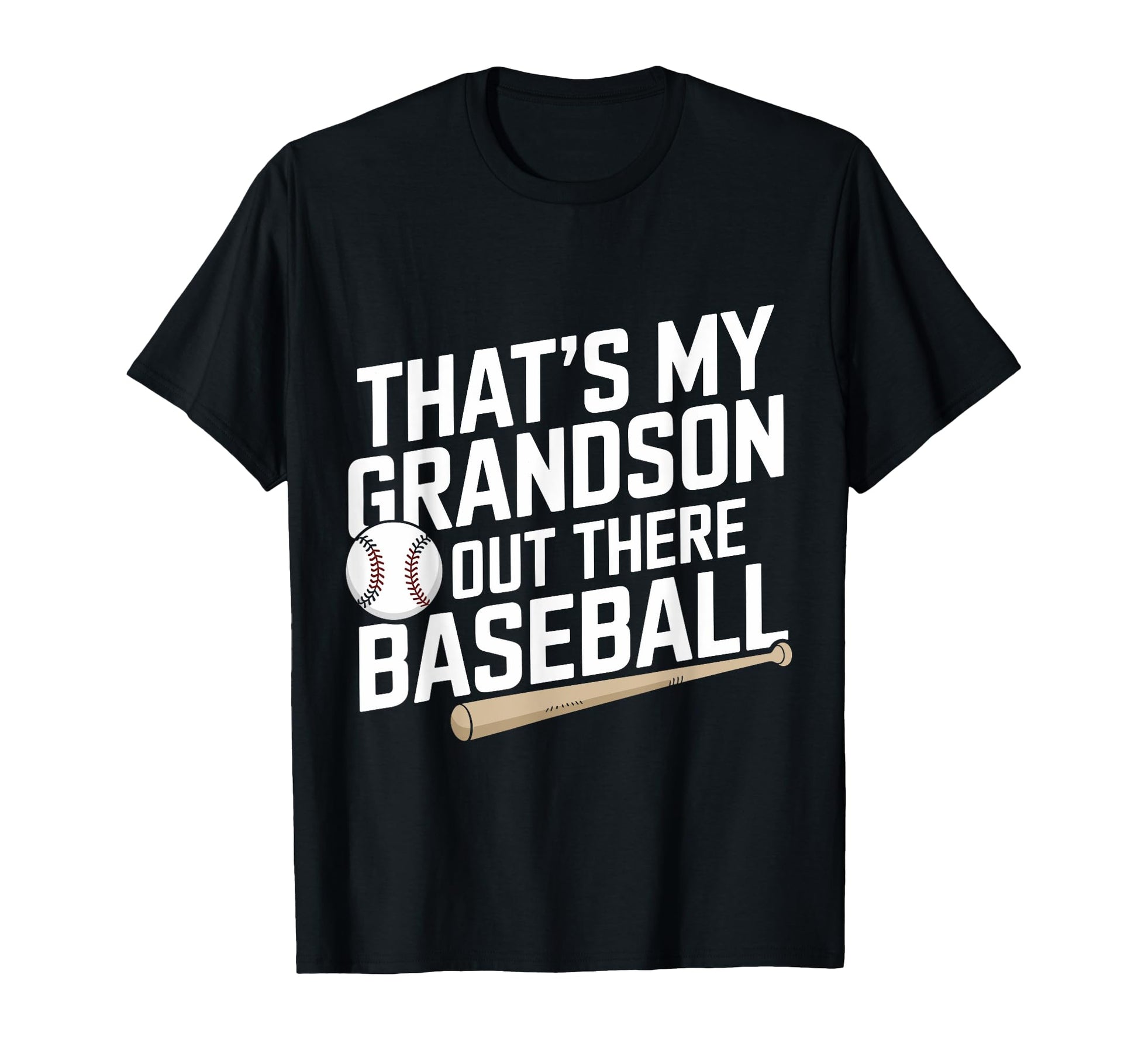 Baseball Grandpa Funny Thats My T-Shirt - Streetwear Style for Adults - T-Shirt, Sweatshirt, Hoodie