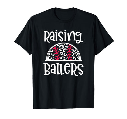 Raising Ballers Funny Baseball Mom Or T-Shirt - Custom Art Print Unisex - T-Shirt, Sweatshirt, Hoodie