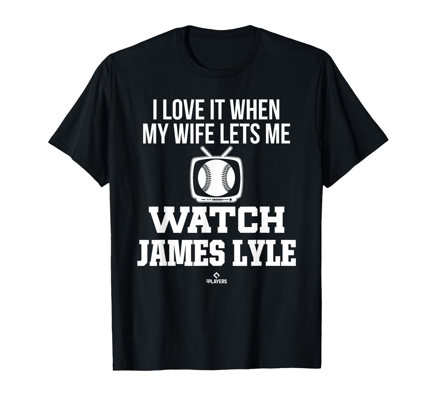 My Wife Lets Me Watch James Lyle T-Shirt - Custom Art Print Men Women - T-Shirt, Sweatshirt, Hoodie