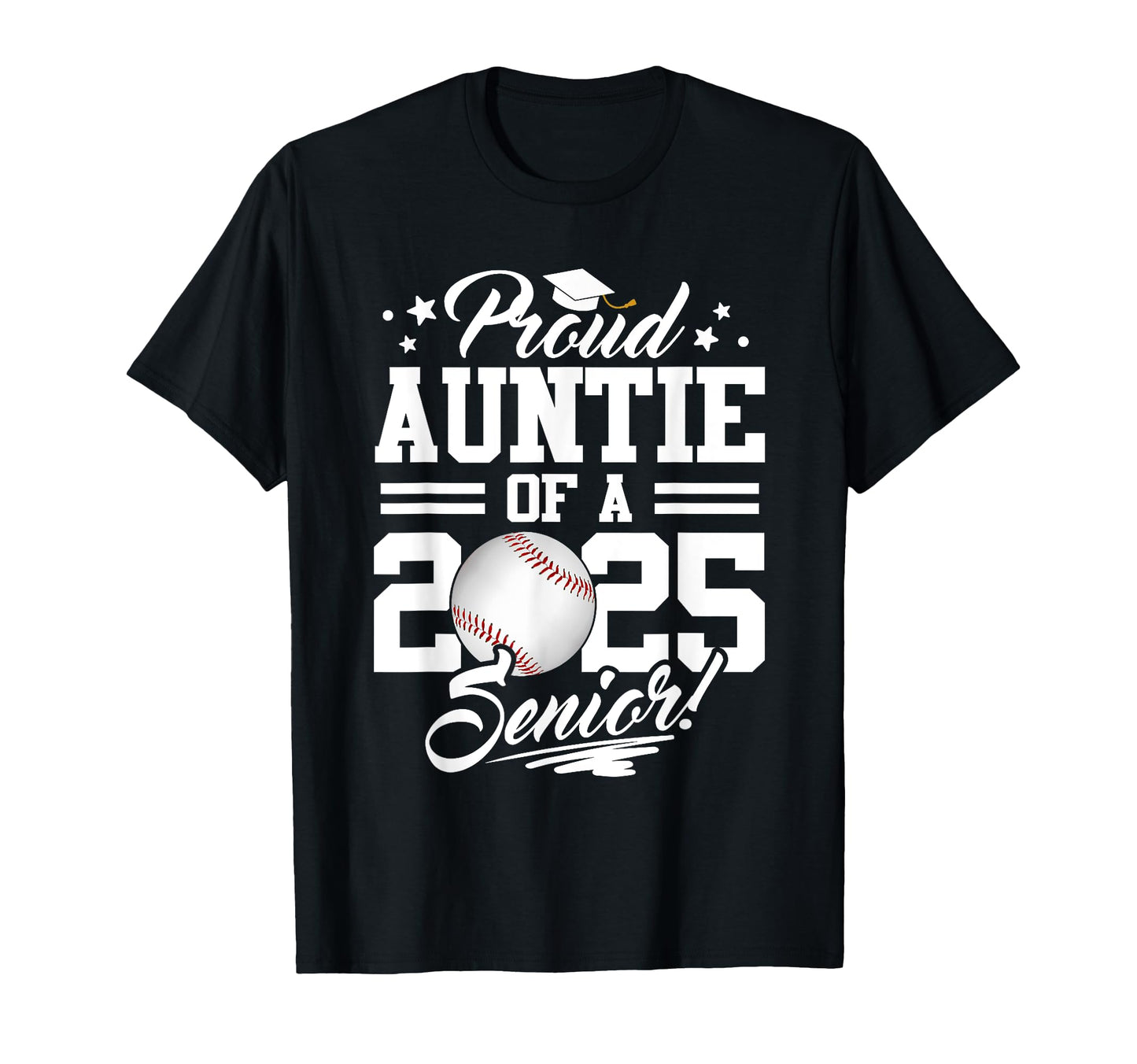 Proud Auntie 2025 Senior Graduate T-Shirt - Custom Art Print Men Women - T-Shirt, Sweatshirt, Hoodie