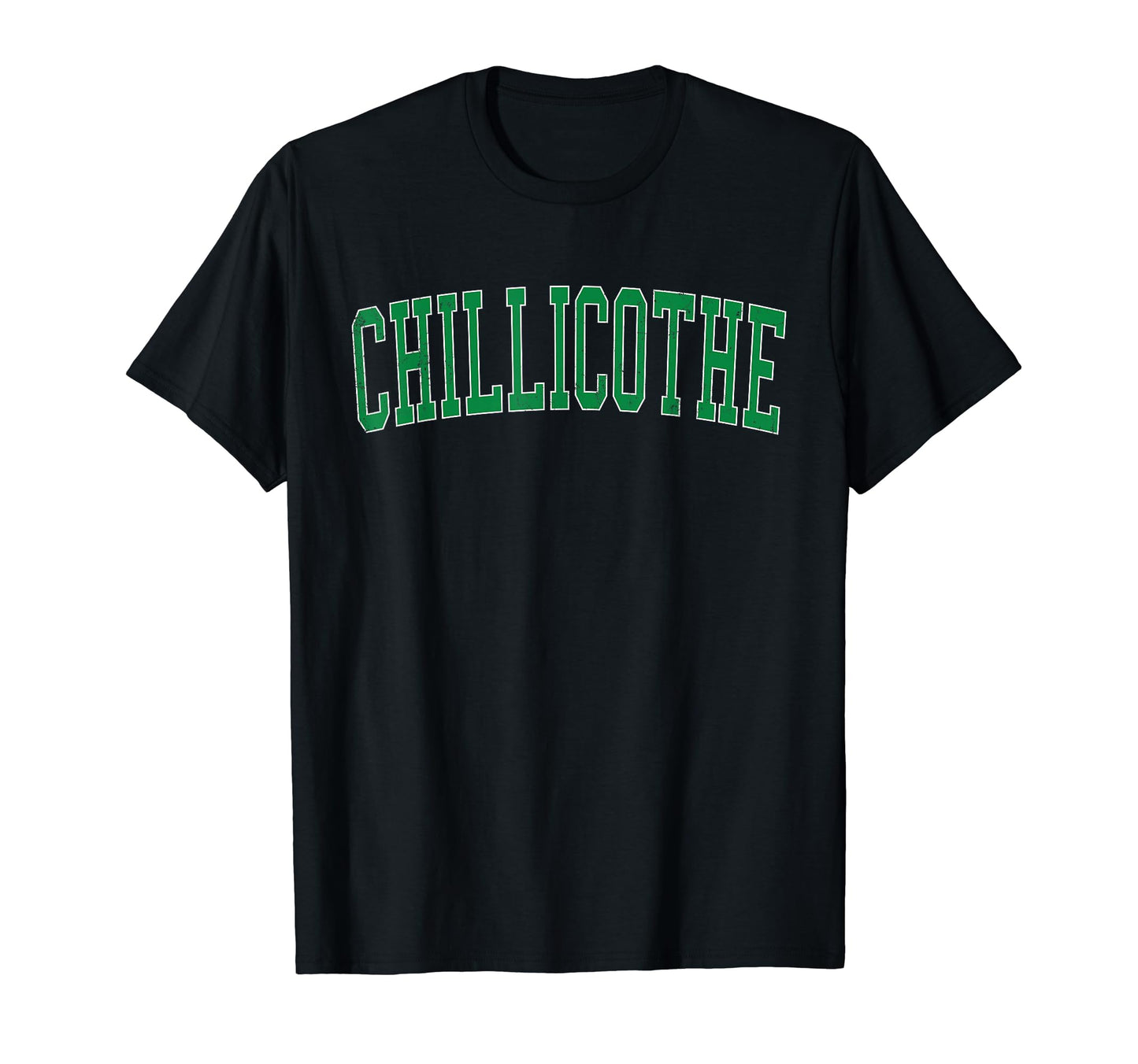 Chillicothe Oh Distressed Green T-Shirt - Custom Art Print Men Women - T-Shirt, Sweatshirt, Hoodie