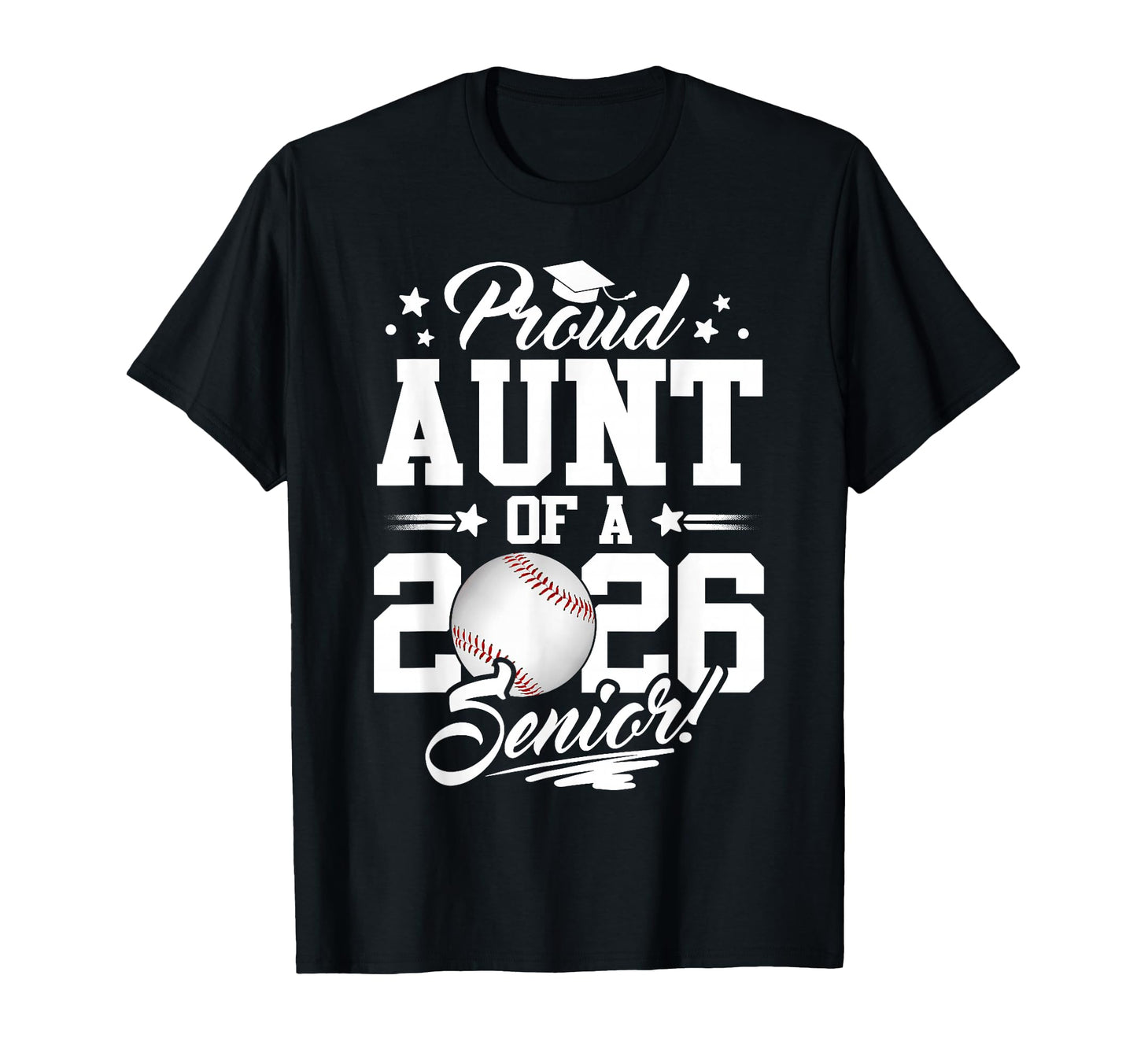 Proud Aunt 2026 Senior Graduate T-Shirt - Aesthetic Graphic Men Women - T-Shirt, Sweatshirt, Hoodie