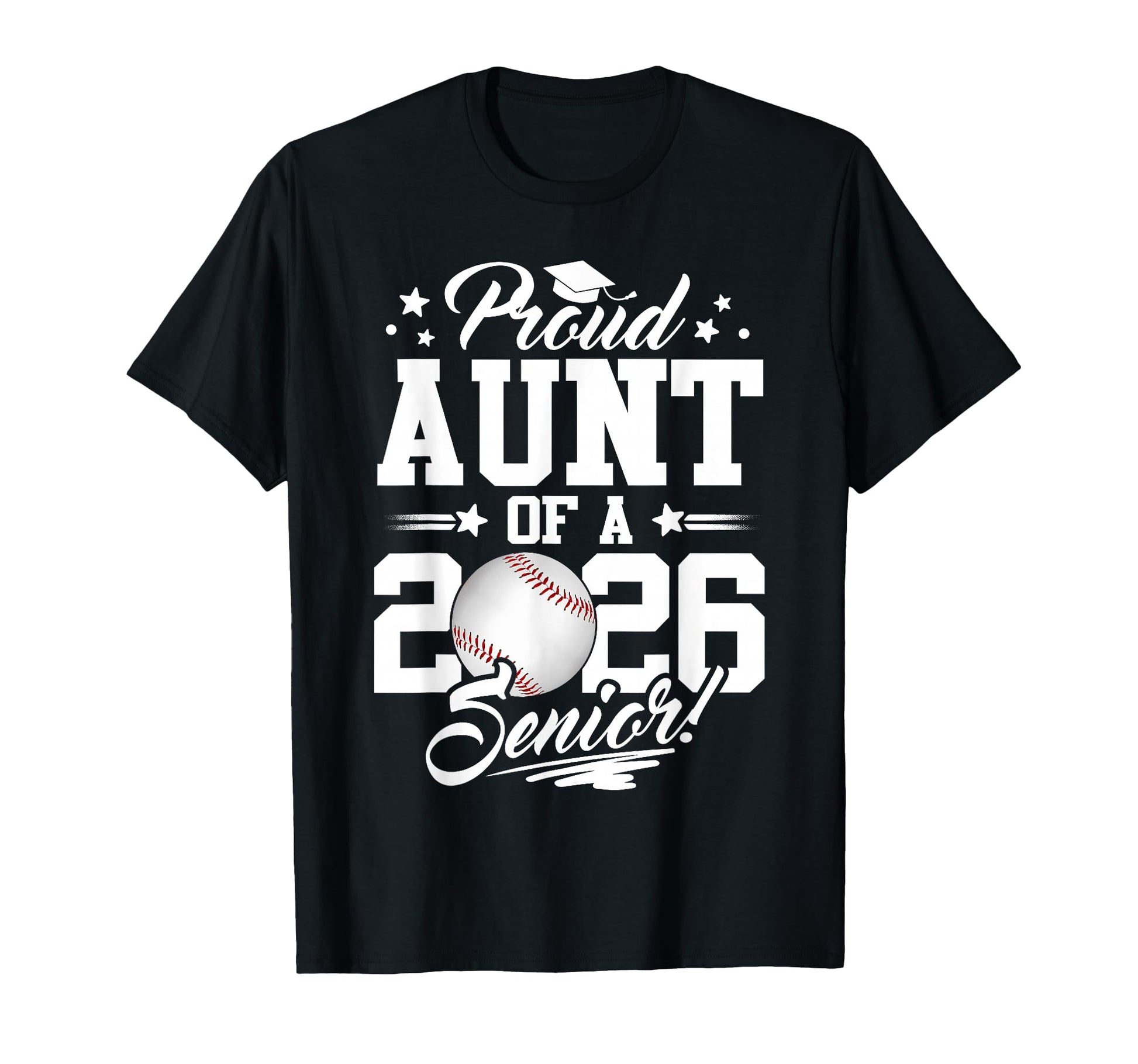 Proud Aunt 2026 Senior Graduate T-Shirt - Aesthetic Graphic Men Women - T-Shirt, Sweatshirt, Hoodie