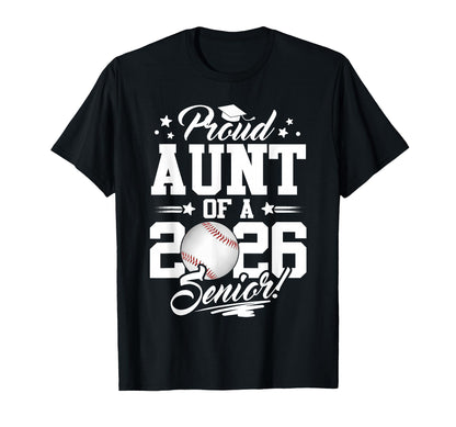 Proud Aunt 2026 Senior Graduate T-Shirt - Aesthetic Graphic Men Women - T-Shirt, Sweatshirt, Hoodie