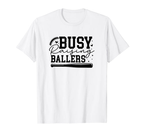 Busy Raising Ballers Baseball Love T-Shirt - Novelty Apparel for Adults - T-Shirt, Sweatshirt, Hoodie