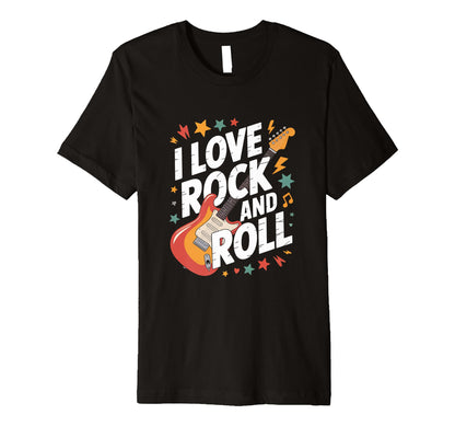 I Love Rock And Roll Electric Guitar T-Shirt - Streetwear Style Men Women - T-Shirt, Sweatshirt, Hoodie