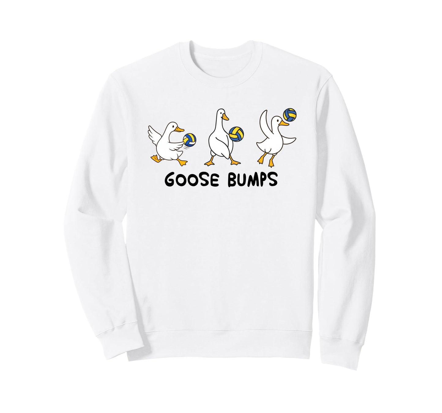 Volleyball Player Team Silly Goose Sweatshirt - Novelty Apparel Men Women - T-Shirt, Sweatshirt, Hoodie