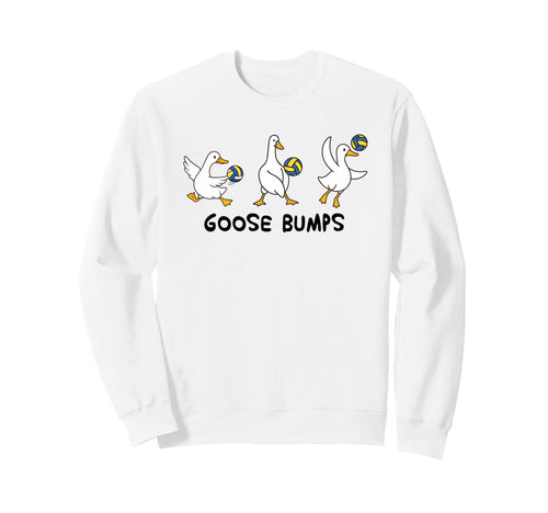 Volleyball Player Team Silly Goose Sweatshirt - Novelty Apparel Men Women - T-Shirt, Sweatshirt, Hoodie