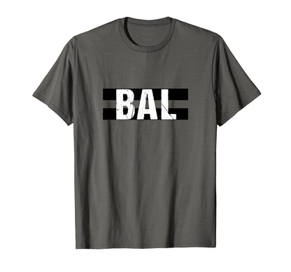 Bal Letters Baltimore Md Striped T-Shirt - Fun Novelty Design for Adults - T-Shirt, Sweatshirt, Hoodie