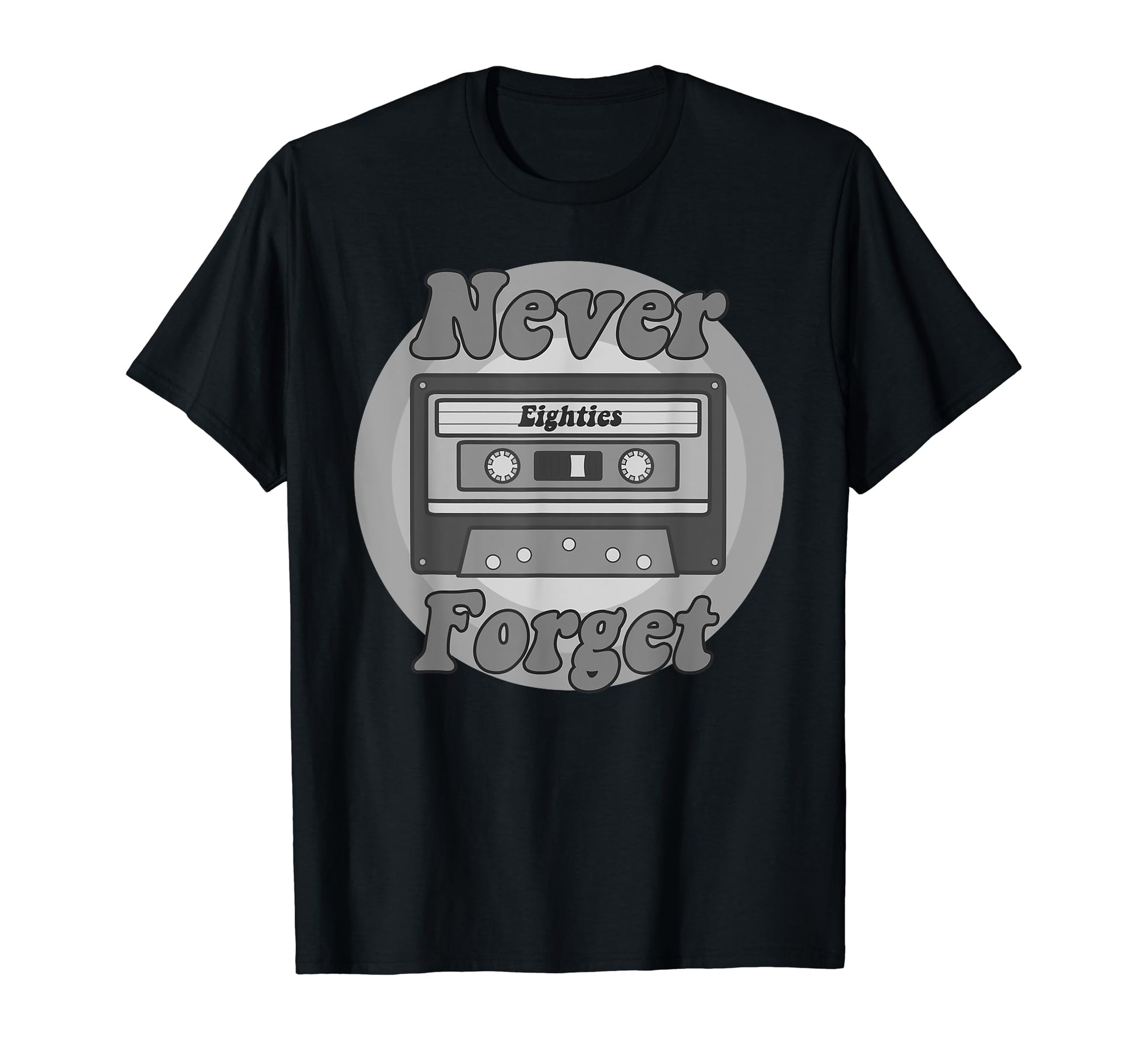 Never Forget Eighties Cassette Tape T-Shirt - Aesthetic Graphic Unisex - T-Shirt, Sweatshirt, Hoodie