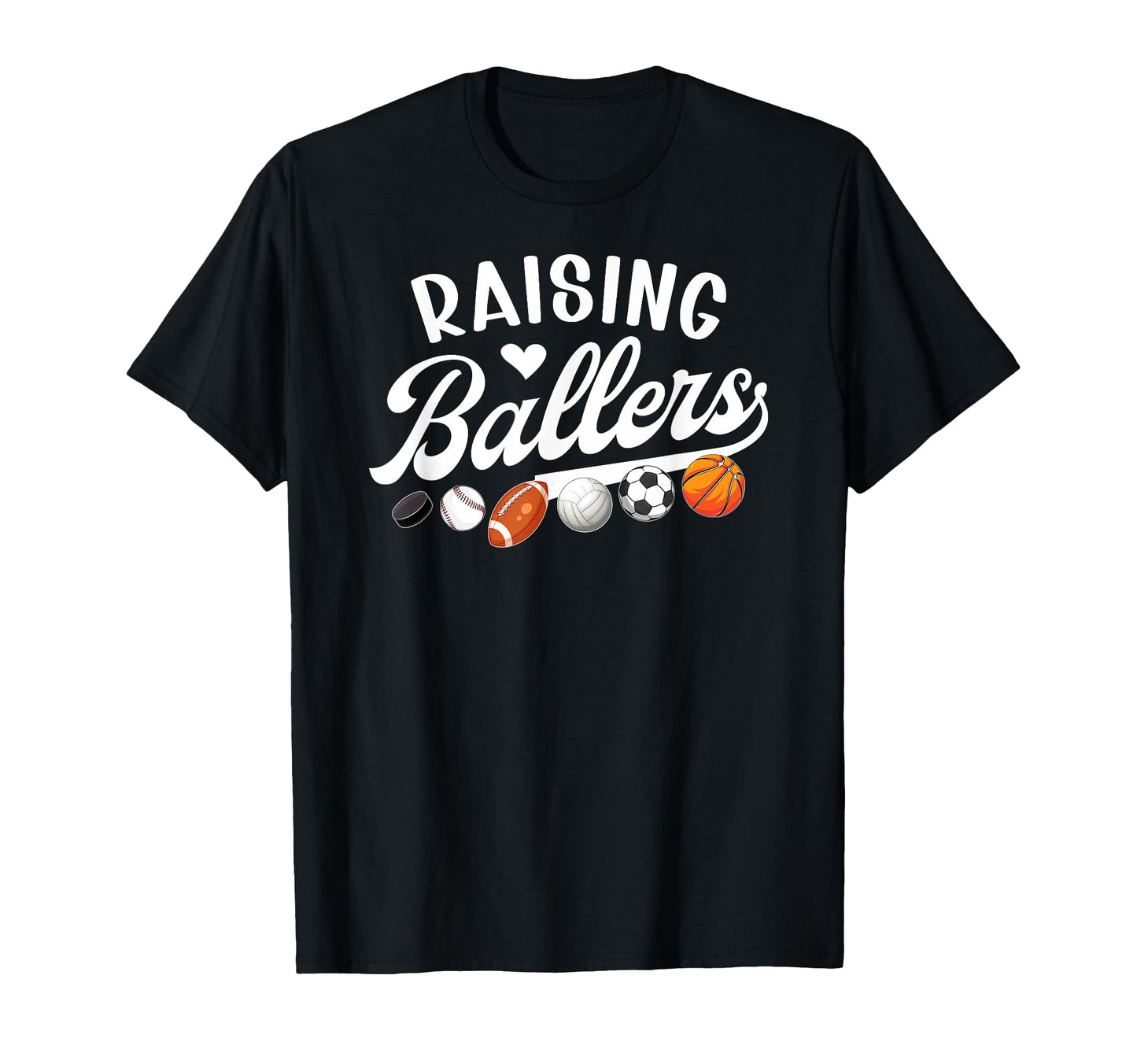 Raising Ballers Sports Mom Sports T-Shirt - Aesthetic Graphic Men Women - T-Shirt, Sweatshirt, Hoodie