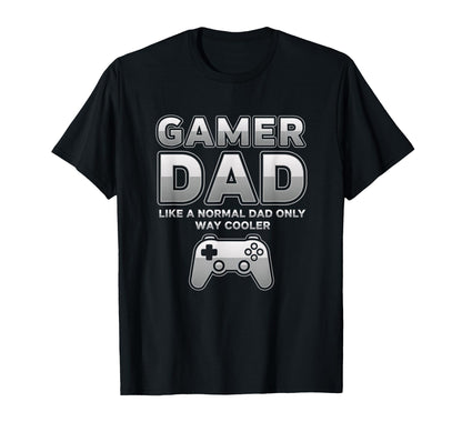 Gamer Dad Funny Dad Fathers Day Birthday T-Shirt - Minimalist Print Unisex - T-Shirt, Sweatshirt, Hoodie