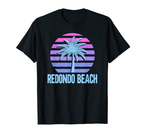 Redondo Beach Vacation Vaporwave T-Shirt - Streetwear Style Unisex - T-Shirt, Sweatshirt, Hoodie