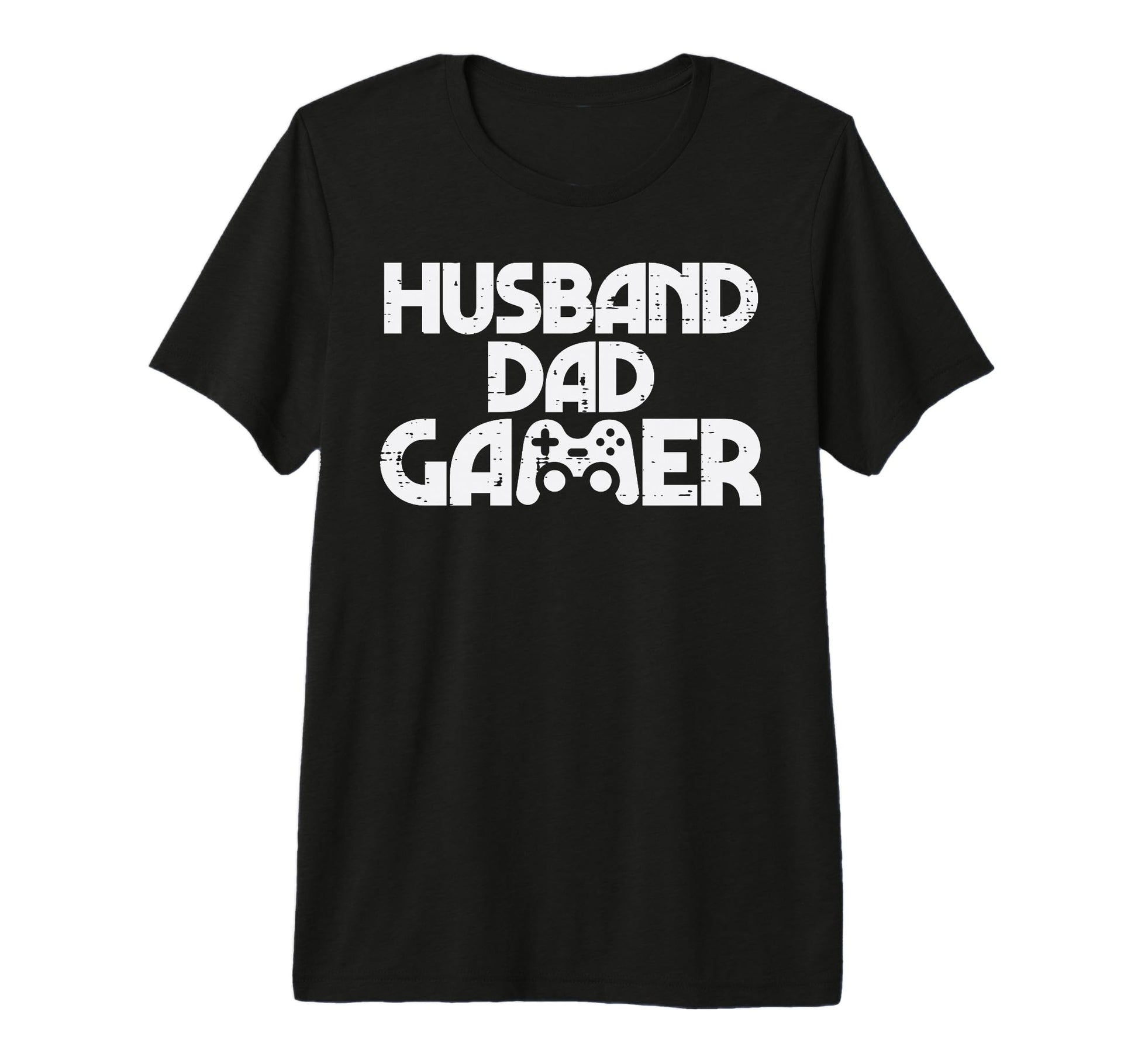 Husband Dad Gamer Gaming Video T-Shirt - Casual Everyday Wear Men Women - T-Shirt, Sweatshirt, Hoodie