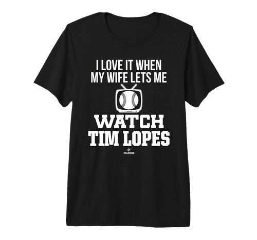 My Wife Lets Me Watch Tim Lopes T-Shirt - Aesthetic Graphic for Adults - T-Shirt, Sweatshirt, Hoodie