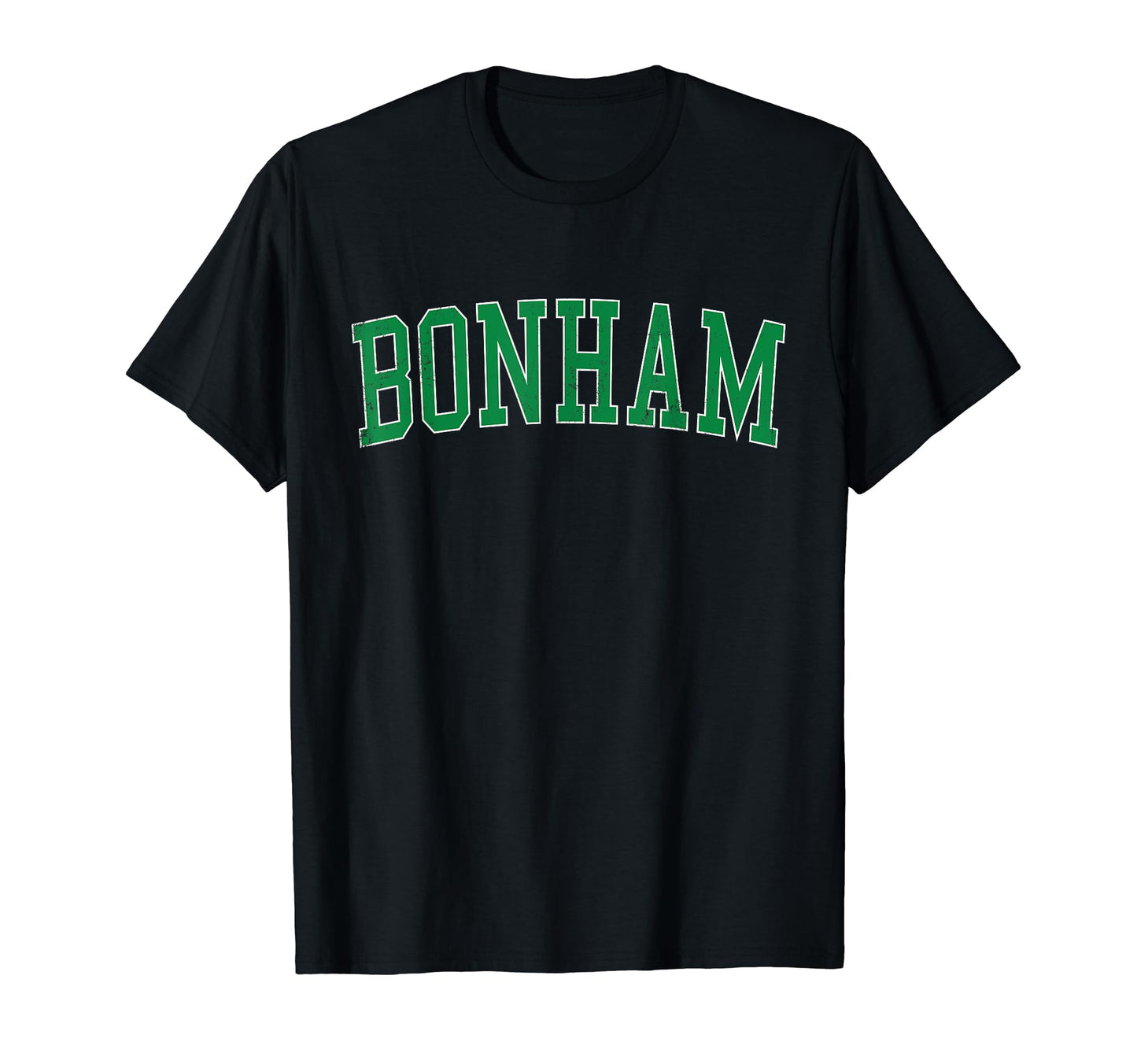 Bonham Tx Distressed Green Varsity T-Shirt - Minimalist Print Men Women - T-Shirt, Sweatshirt, Hoodie