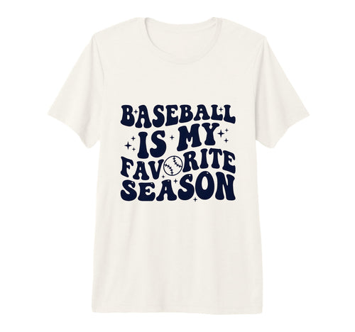 Baseball Is My Favourite Season Gamess T-Shirt - Unique Graphic for Adults - T-Shirt, Sweatshirt, Hoodie