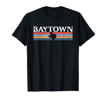 Baytown Texas Tx Stripes State 70S T-Shirt - Fun Novelty Design Unisex - T-Shirt, Sweatshirt, Hoodie