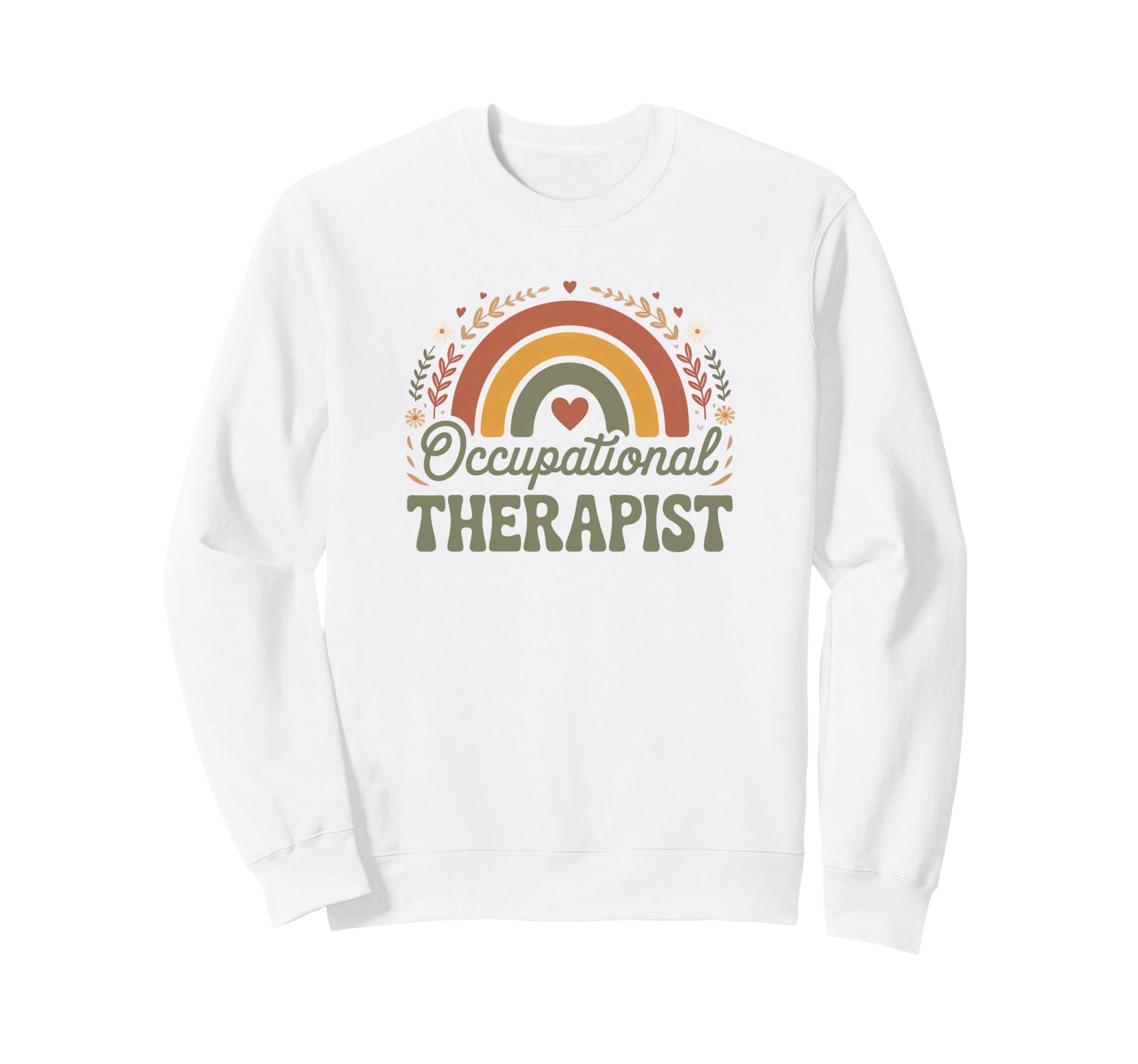 Occupational Therapist Boho Rainbow Sweatshirt - Unique Graphic Unisex - T-Shirt, Sweatshirt, Hoodie