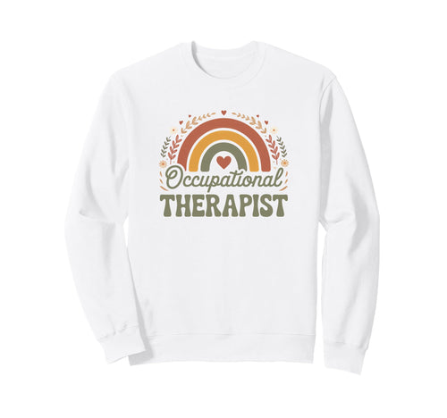 Occupational Therapist Boho Rainbow Sweatshirt - Unique Graphic Unisex - T-Shirt, Sweatshirt, Hoodie