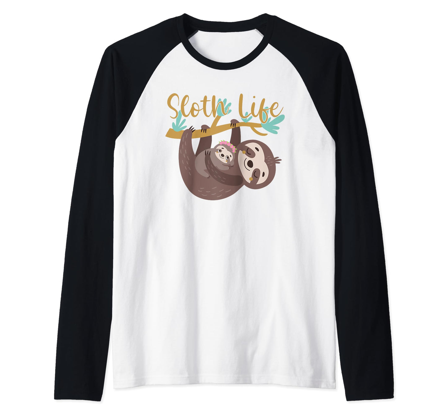 Sloth Life Animal Hanging Around Love Mom T-Shirt - Unique Graphic Unisex - T-Shirt, Sweatshirt, Hoodie