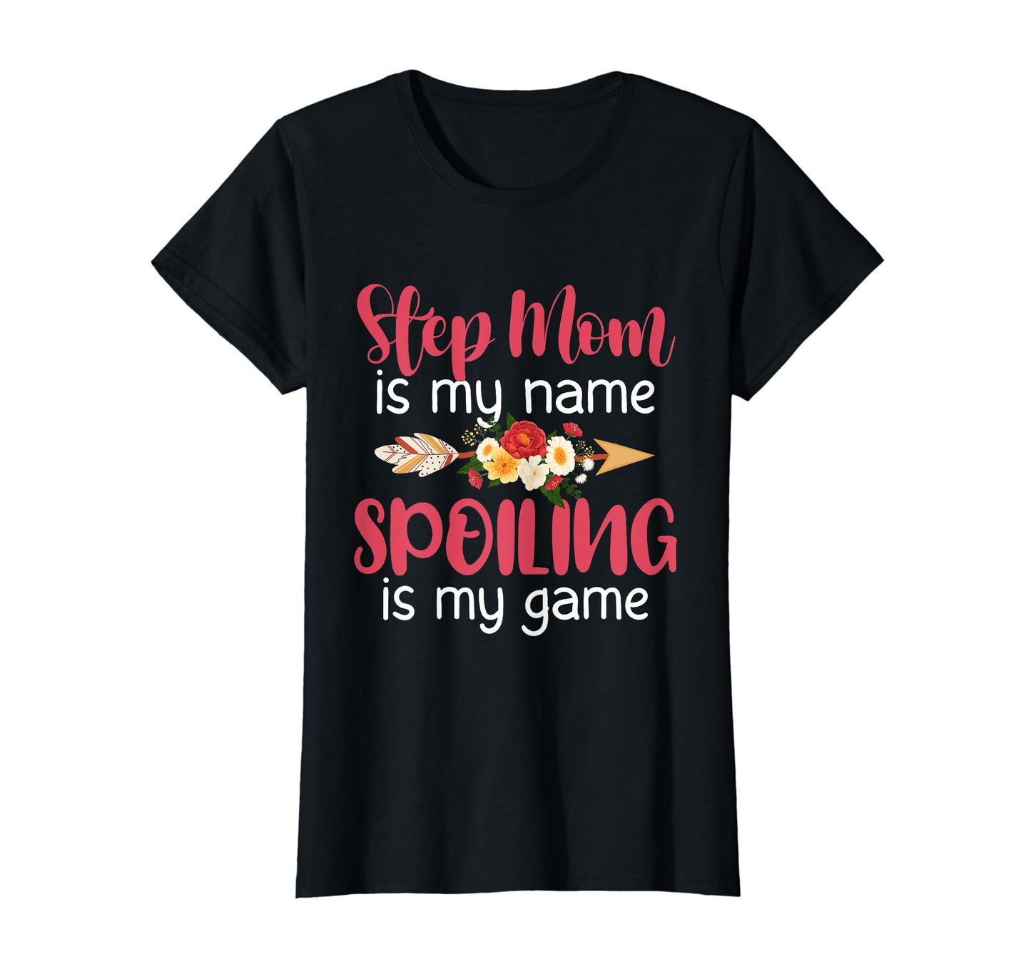Step Mom Is My Name Spoiling Is My Game T-Shirt - Minimalist Print Unisex - T-Shirt, Sweatshirt, Hoodie