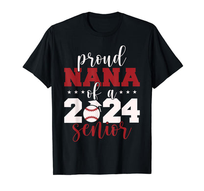 2024 Senior Proud Nana Senior Class 2024 T-Shirt - Novelty Apparel Unisex - T-Shirt, Sweatshirt, Hoodie