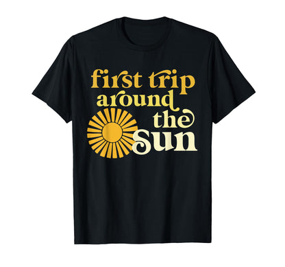 First Trip Around Sun Birthday Boho T-Shirt - Minimalist Print Unisex - T-Shirt, Sweatshirt, Hoodie
