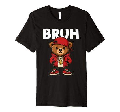 Bruh 80S 90S Old School Hip Hop T-Shirt - Casual Everyday Wear Men Women - T-Shirt, Sweatshirt, Hoodie