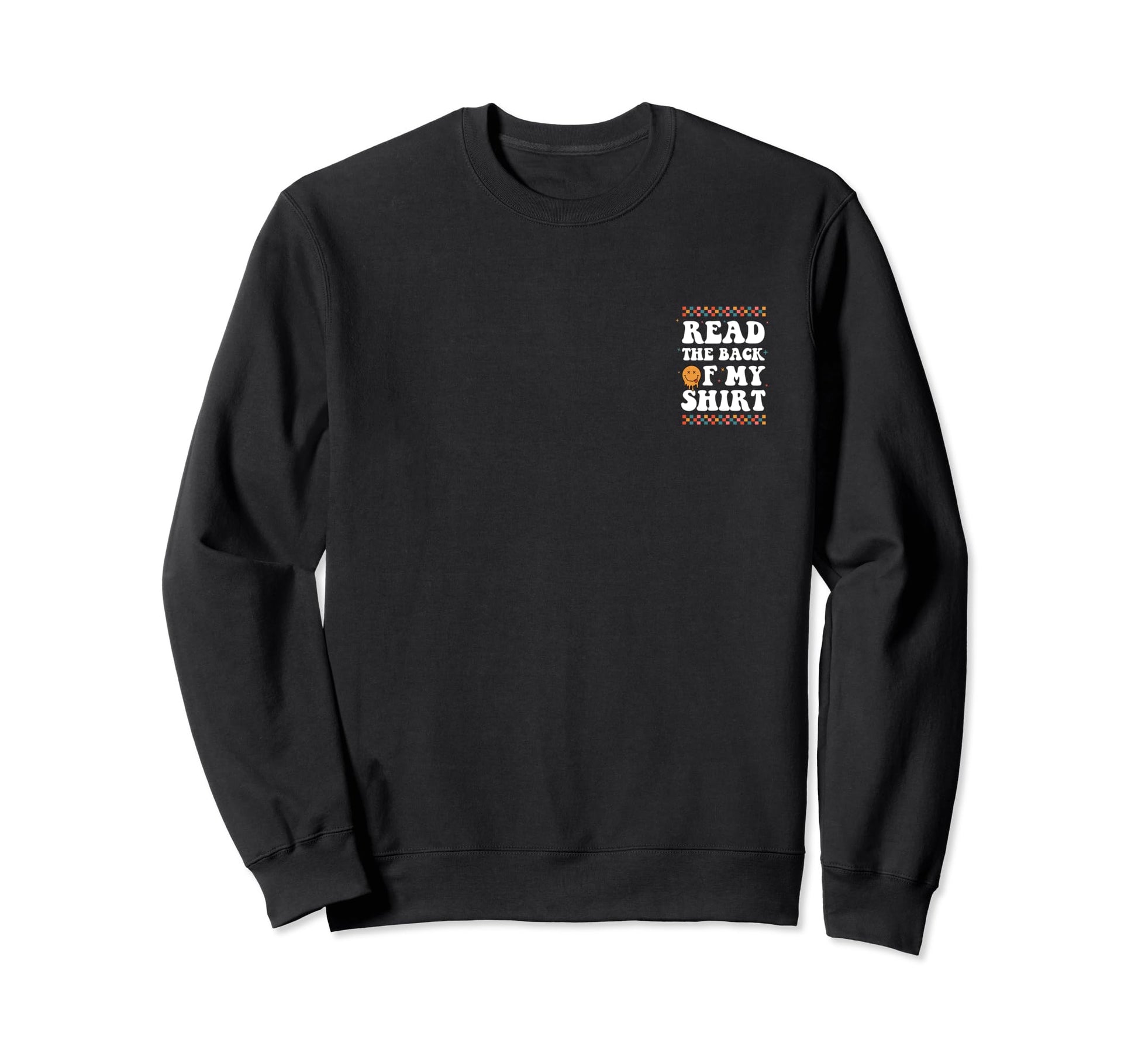 Back My Bullshit Boho Funny Back Sweatshirt - Novelty Apparel Men Women - T-Shirt, Sweatshirt, Hoodie