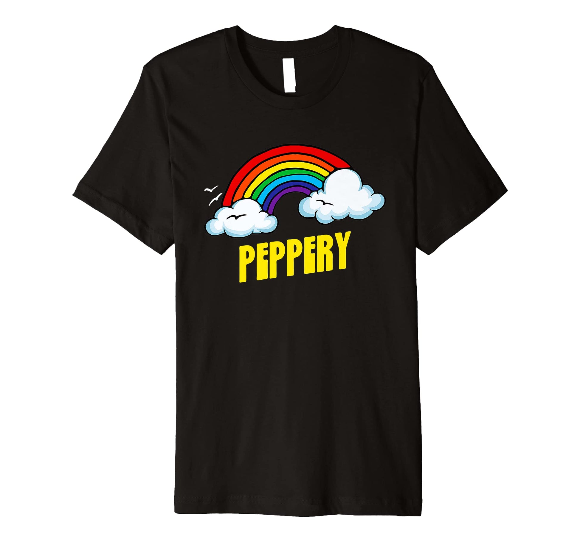 Peppery Funny Sarcastic Rainbow T-Shirt - Streetwear Style for Adults - T-Shirt, Sweatshirt, Hoodie