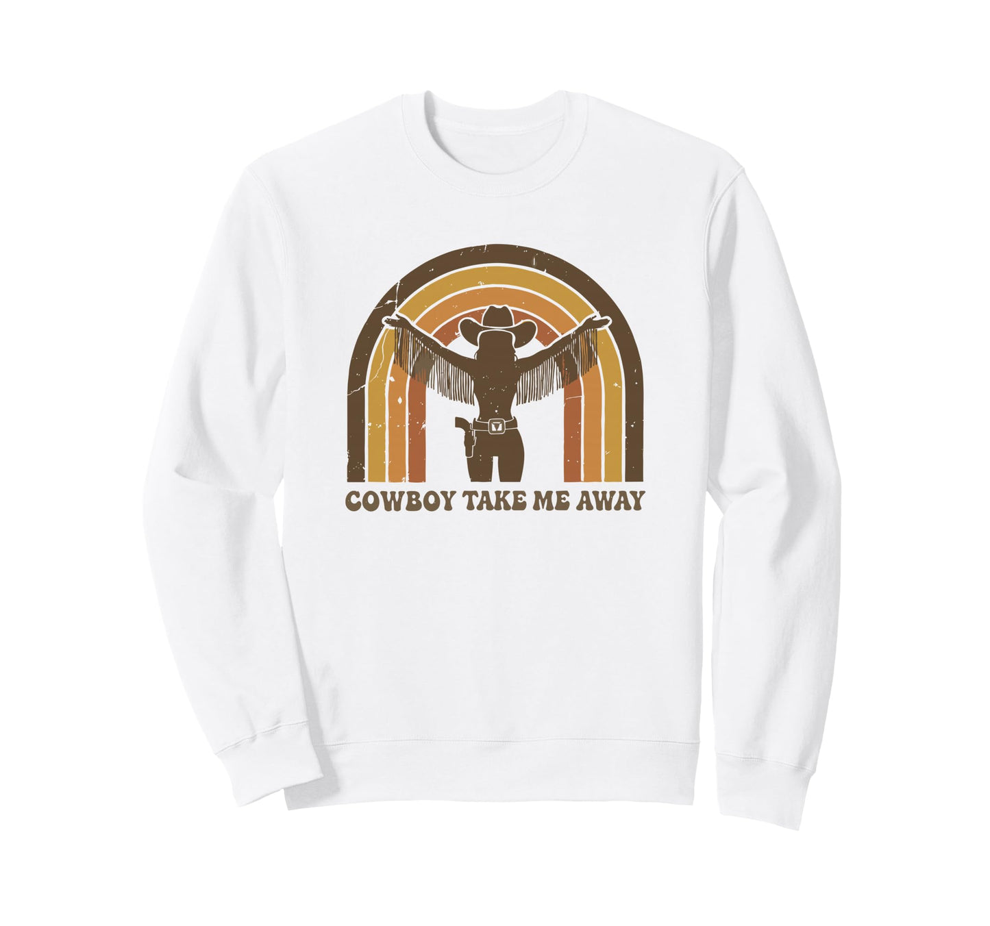 Cowboy Take Me Away Funny Sweatshirt - Casual Everyday Wear for Adults - T-Shirt, Sweatshirt, Hoodie