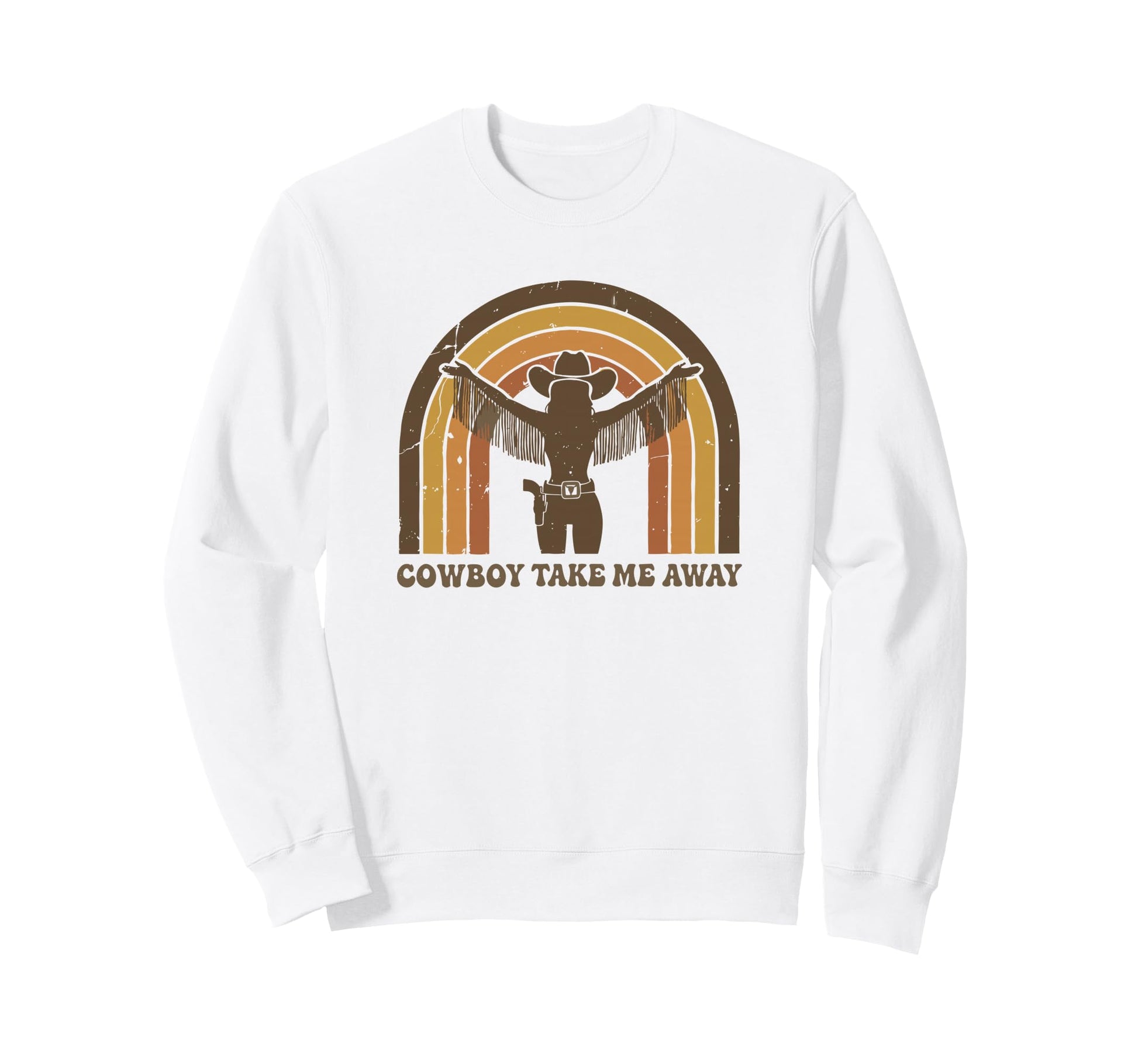 Cowboy Take Me Away Funny Sweatshirt - Casual Everyday Wear for Adults - T-Shirt, Sweatshirt, Hoodie