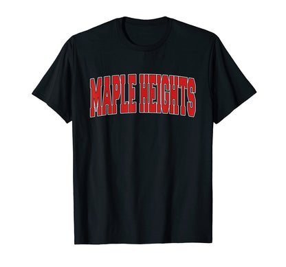 Maple Heights Oh Ohio Varsity Usa T-Shirt - Streetwear Style for Adults - T-Shirt, Sweatshirt, Hoodie