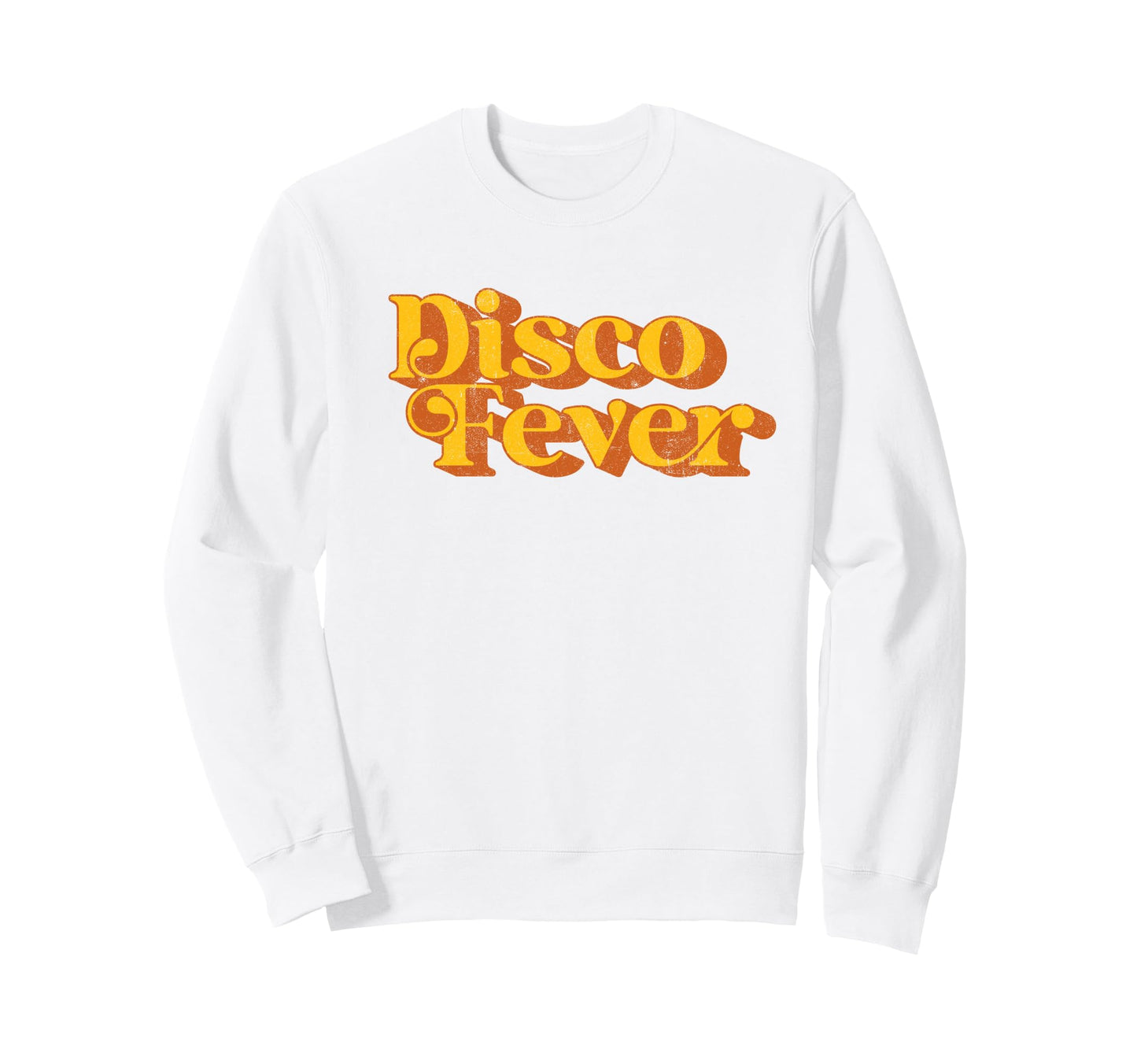 Disco Fever Funny 60S 70S Party Sweatshirt - Minimalist Print for Adults - T-Shirt, Sweatshirt, Hoodie