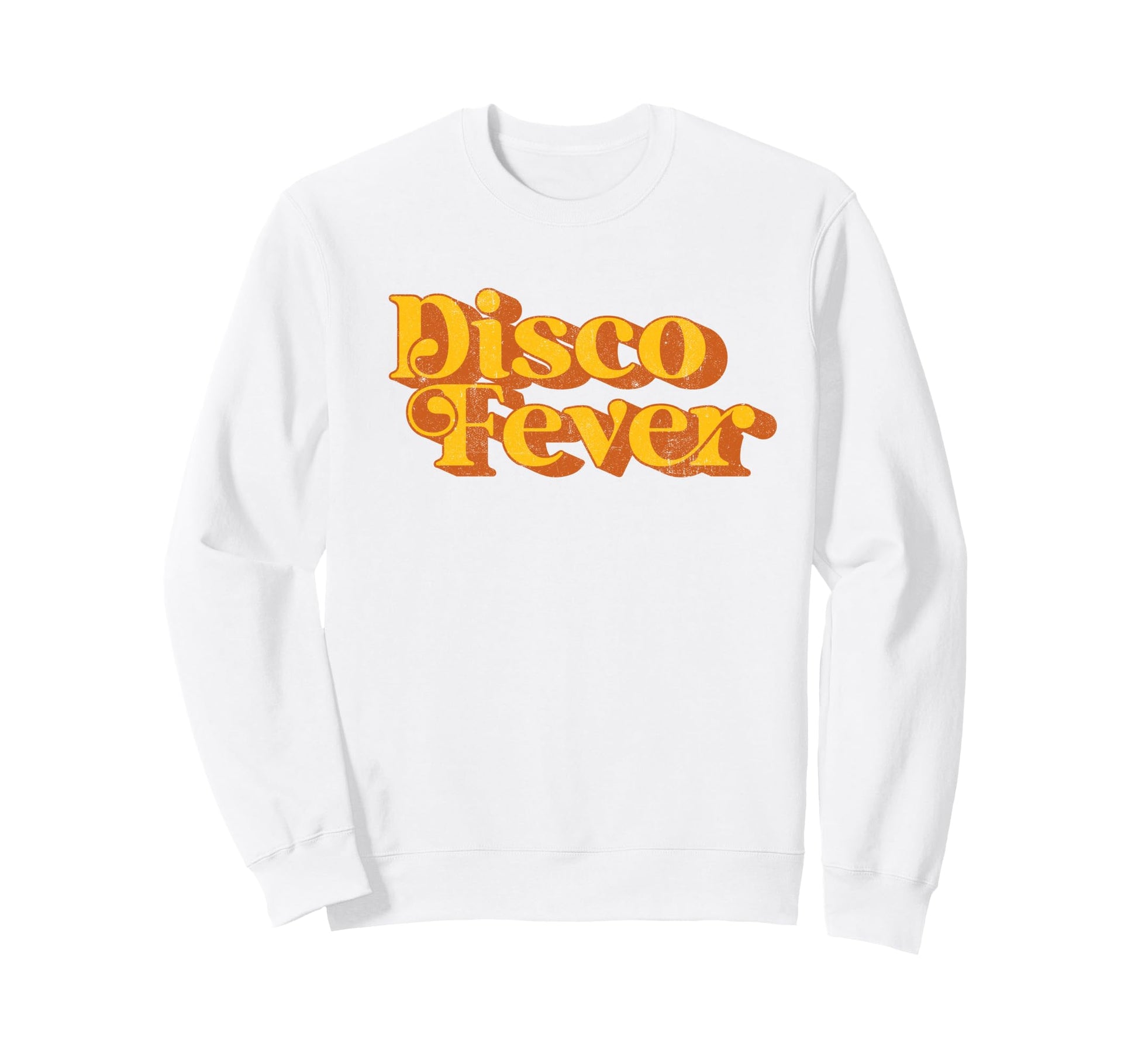 Disco Fever Funny 60S 70S Party Sweatshirt - Minimalist Print for Adults - T-Shirt, Sweatshirt, Hoodie