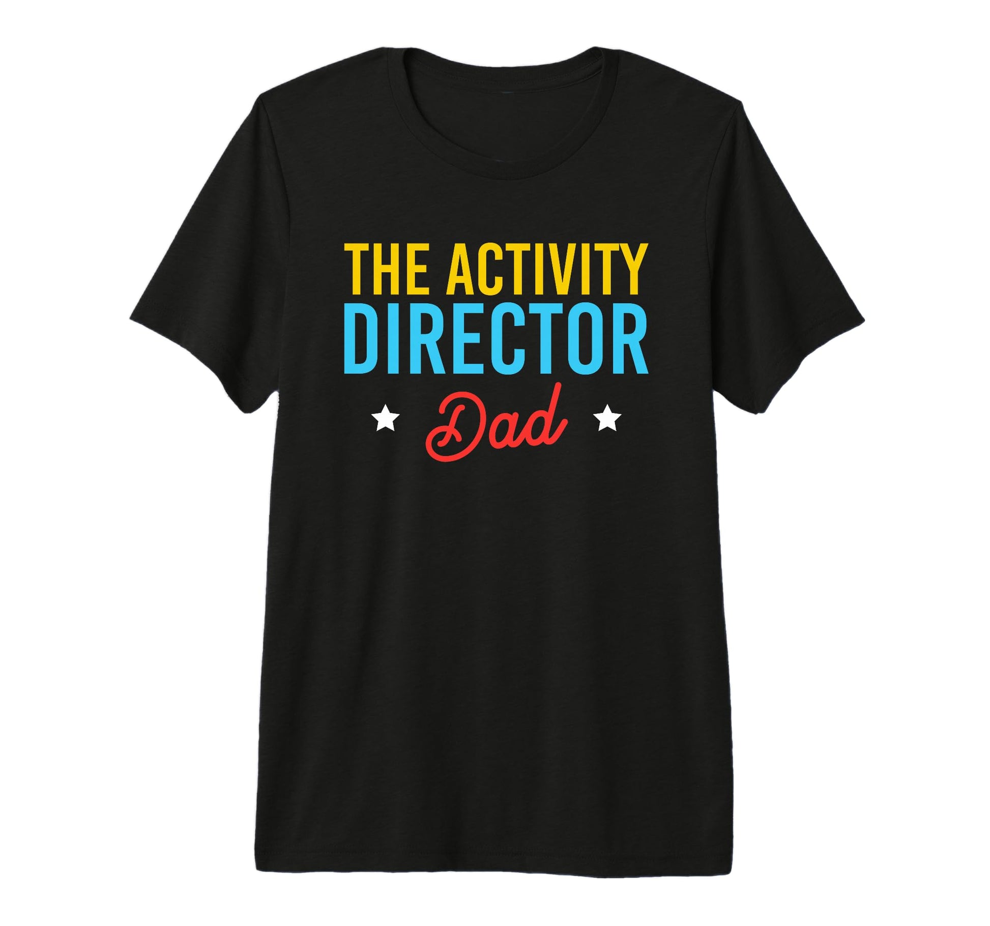 Mens Activity Director Dad Activity T-Shirt - Fun Novelty Design Men Women - T-Shirt, Sweatshirt, Hoodie
