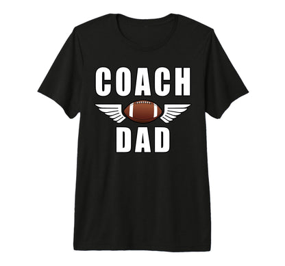 Coach Dad Game Day Football Fathers Day T-Shirt - Minimalist Print Unisex - T-Shirt, Sweatshirt, Hoodie