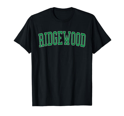Ridgewood Nj Distressed Green Varsity T-Shirt - Unique Graphic Unisex - T-Shirt, Sweatshirt, Hoodie