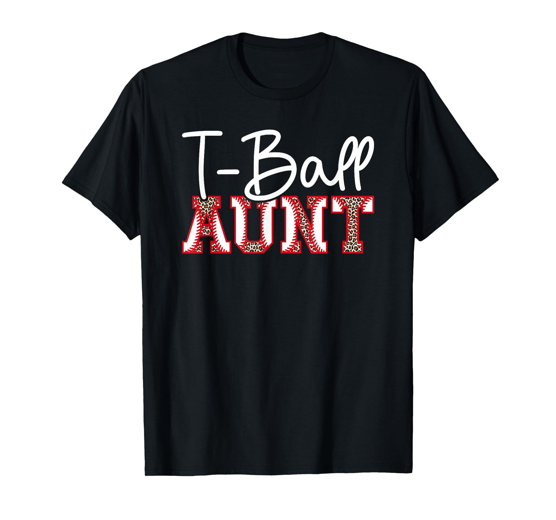 T Ball Aunt Leopard Baseball T T-Shirt - Casual Everyday Wear Men Women - T-Shirt, Sweatshirt, Hoodie