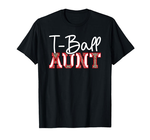 T Ball Aunt Leopard Baseball T T-Shirt - Casual Everyday Wear Men Women - T-Shirt, Sweatshirt, Hoodie